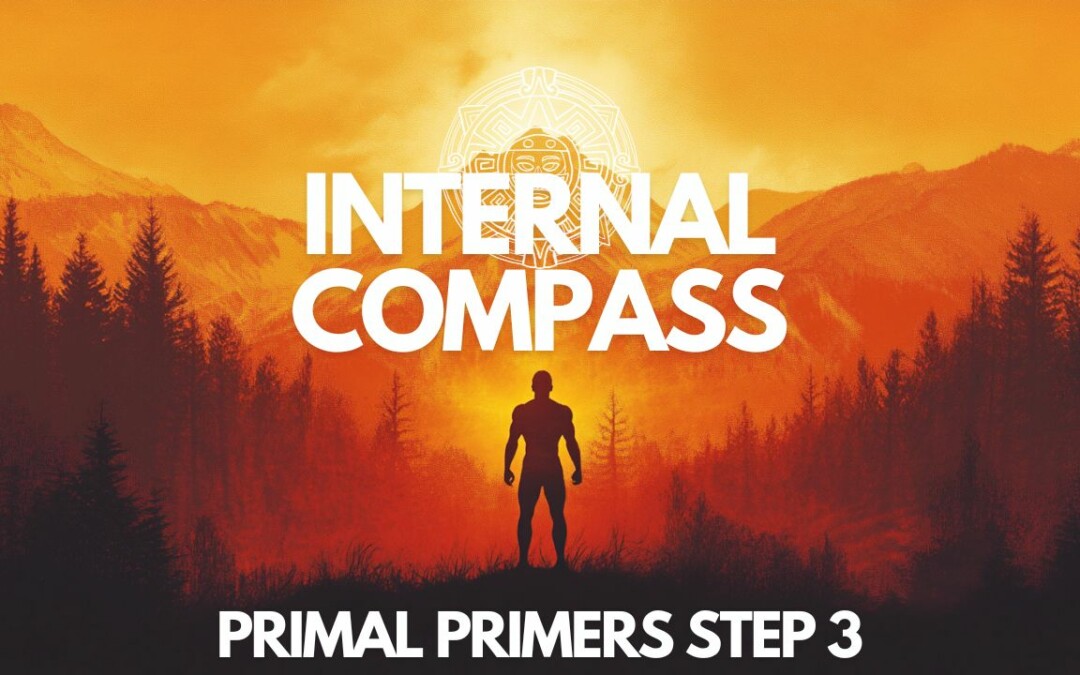 Primal Primers Step 3 – The Inner Compass